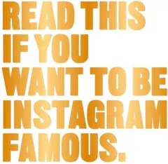 Coperta cărții Read this if you want to be Instagram famous, Henry Carroll