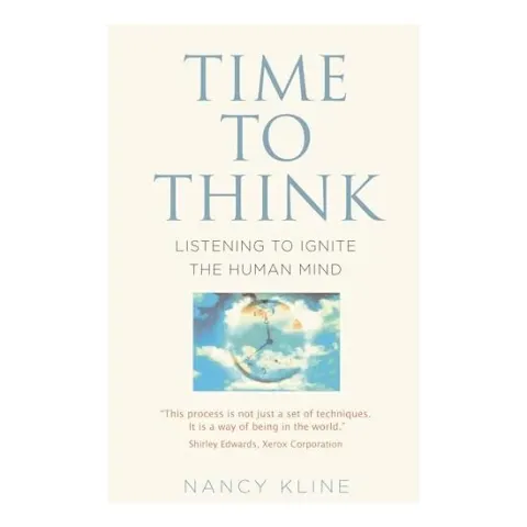 Coperta cărții Time to Think, Nancy Kline