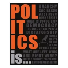 Coperta cărții Politics Is..., DK Publishing