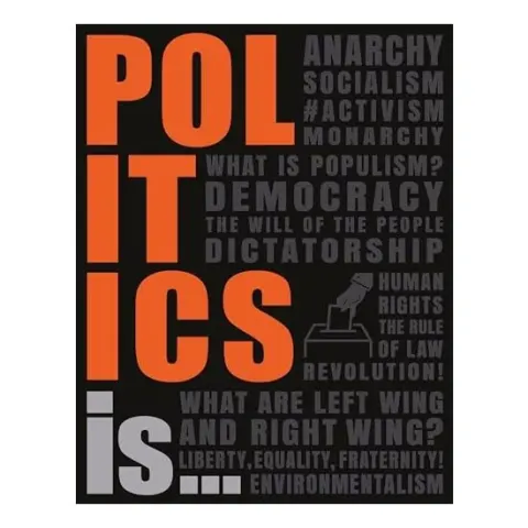 Coperta cărții Politics Is..., DK Publishing