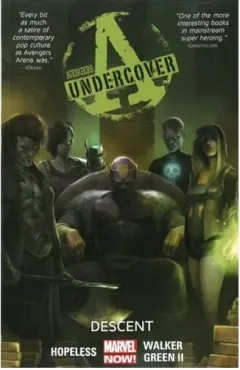 Coperta cărții Avengers Undercover - Decent, Dennis Hopeless, Kev Walker, Green, Timothy, II