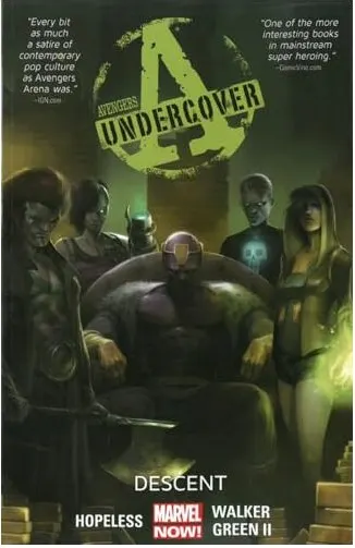 Coperta cărții Avengers Undercover - Decent, Dennis Hopeless, Kev Walker, Green, Timothy, II