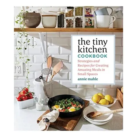 Coperta cărții The Tiny Kitchen Cookbook, Annie Mahle