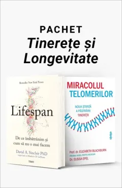 Coperta cărții Pachet Tinerețe și Longevitate. Lifespan/Miracolul telomerilor - David A. Sinclair PhD