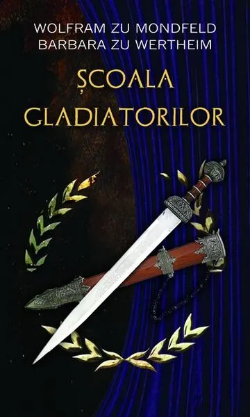 Coperta cărții Școala gladiatorilor