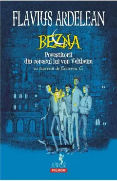 Coperta cărții Bezna. Povestitorii din conacul lui von Veltheim