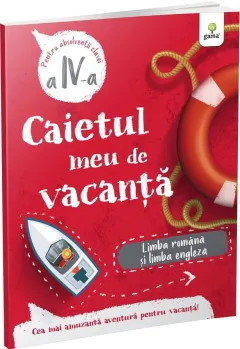Coperta cărții Caietul meu de vacanță. Limba română și limba engleză (clasa a IV-a)