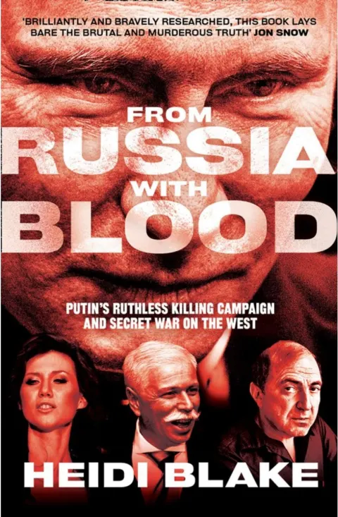 Coperta cărții From Russia with Blood: Putin's Ruthless Killing Campaign and Secret War on the West