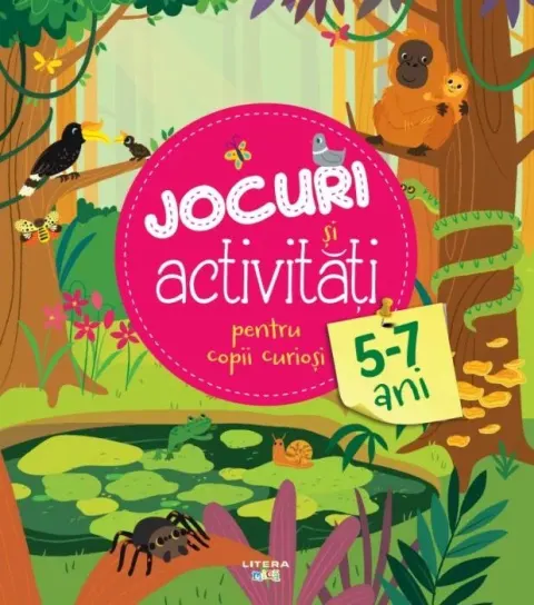 Coperta cărții Jocuri si activitati pentru copii curiosi (5-7 ani)