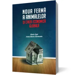 Coperta cărții Noua fermă a animalelor și criza economică globală