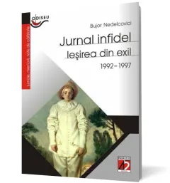 Coperta cărții Jurnal infidel. Ieșirea din exil (1992-1997)