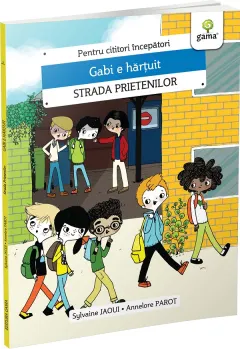 Coperta cărții Strada prietenilor. Gabi e hartuit