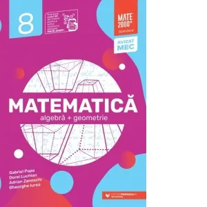 Coperta cărții Matematica. Algebra, geometrie. Clasa a VIII-a. Mate 2000 - Standard
