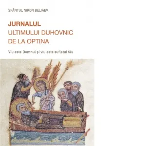Coperta cărții Jurnalul ultimului duhovnic de la Optina. Viu este Domnul si viu este sufletul tau