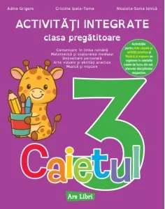 Coperta cărții Activitati integrate, clasa pregatitoare. Caietul 3