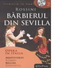 Coperta cărții Intalnire la Opera nr. 2 (DVD + carte). Rossini - Barbierul din Sevilla