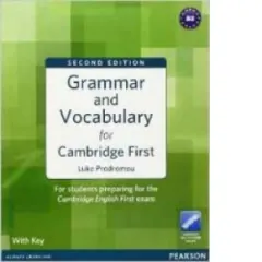 Coperta cărții Grammar and Vocabulary for Cambridge First with Key and Access to Longman Dictionaries Online (Grammar and vocabulary)
