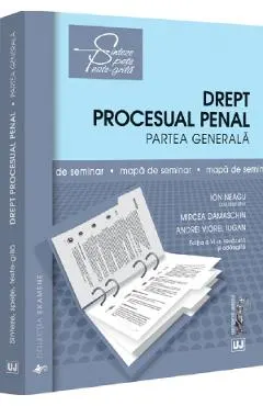 Coperta cărții Drept procesual penal. Partea generala. Caiet de seminar Ed.6 - Ion Neagu, Mircea Damaschin, Andrei Viorel Iugan