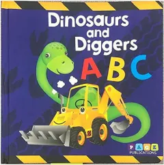Coperta cărții Dinosaurs and Diggers ABC
