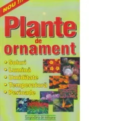 Coperta cărții Plante de ornament - gradina de flori