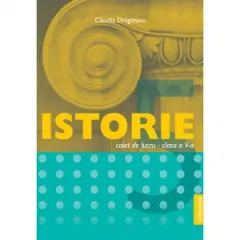Coperta cărții Istorie. Caiet de lucru pentru clasa a V-a