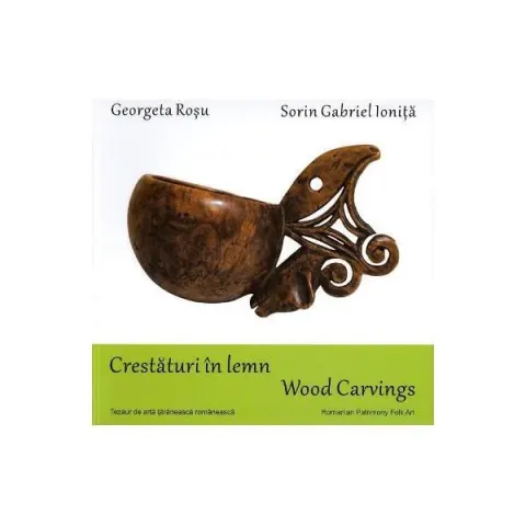 Coperta cărții Crestături în lemn. Wood carvings