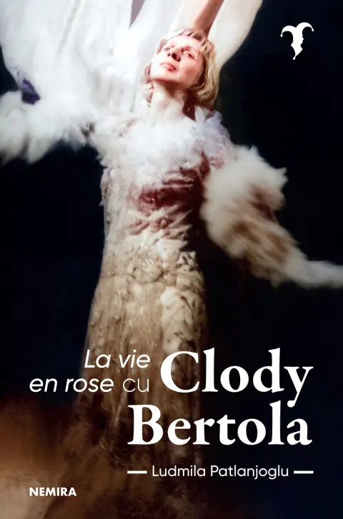 Coperta cărții La vie en rose cu Clody Bertola