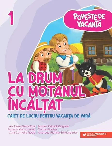 Coperta cărții La drum cu Motanul Incaltat - Clasa 1 - Caiet pentru vacanta