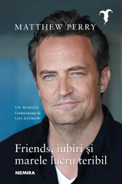 Coperta cărții Friends, iubiri și marele lucru teribil