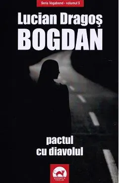 Coperta cărții Pactul cu diavolul. Seria Vagabond Vol.5