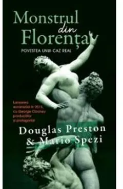 Coperta cărții Monstrul din Florenta - Douglas Preston, Mario Spezi