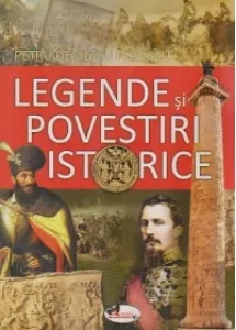 Coperta cărții Legende și povestiri istorice