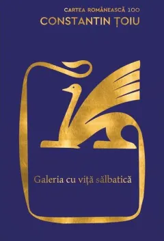 Coperta cărții Galeria cu viță sălbatică