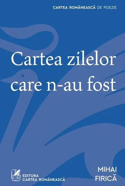 Coperta cărții Cartea zilelor care n-au fost