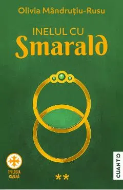 Coperta cărții Inelul cu smarald. Trilogia Catara Vol.2