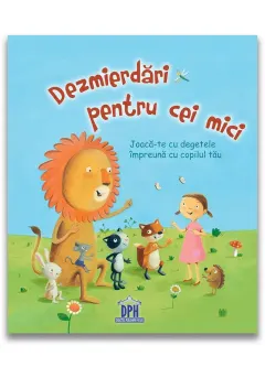 Coperta cărții Dezmierdari pentru cei mici |
