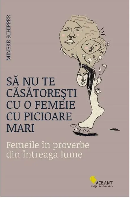 Coperta cărții Să nu te căsătorești cu o femeie cu picioare mari