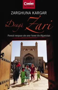 Coperta cărții Dragă Zari. Povești nespuse ale unor femei din Afganistan