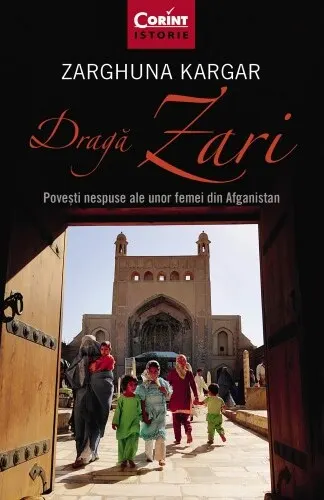 Coperta cărții Dragă Zari. Povești nespuse ale unor femei din Afganistan