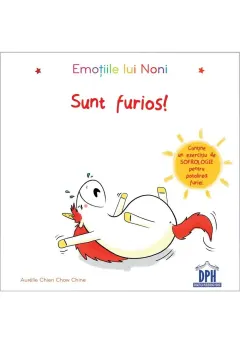 Coperta cărții Emoțiile lui Noni-Sunt furios