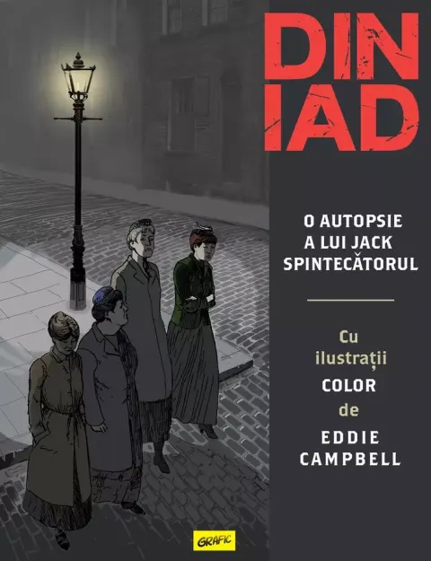 Coperta cărții Din iad. O autopsie a lui Jack Spintecatorul