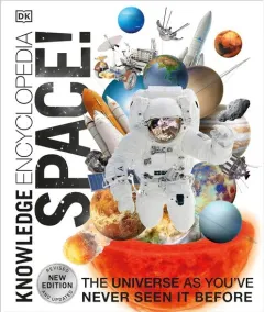 Coperta cărții DK Space! Knowledge Encyclopedia