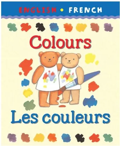 Coperta cărții Colours (Bilingual First Books)