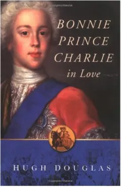 Coperta cărții Bonnie Prince Charlie in Love