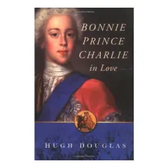 Coperta cărții Bonnie Prince Charlie in Love