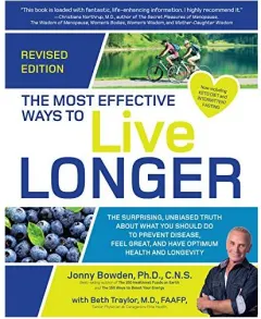 Coperta cărții The Most Effective Ways to Live Longer, Revised