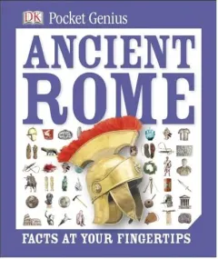 Coperta cărții Ancient Rome Facts at Your Fingertips - Pocket Genius