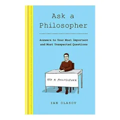 Coperta cărții Ask a Philosopher
