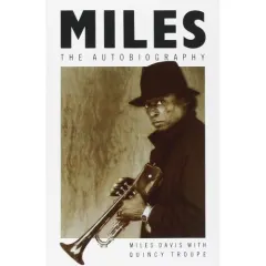 Coperta cărții Miles davis: miles the autobiography
