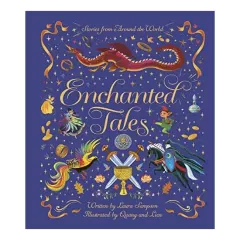 Coperta cărții Enchanted Tales A Spell-Binding Collection of Magical Stories